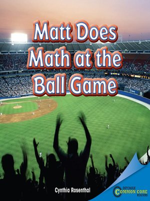 cover image of Matt Does Math at the Ball Game